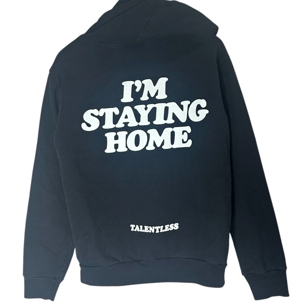 Talentless “I’m Staying Home” Black Cotton Sweatshirt Size XS